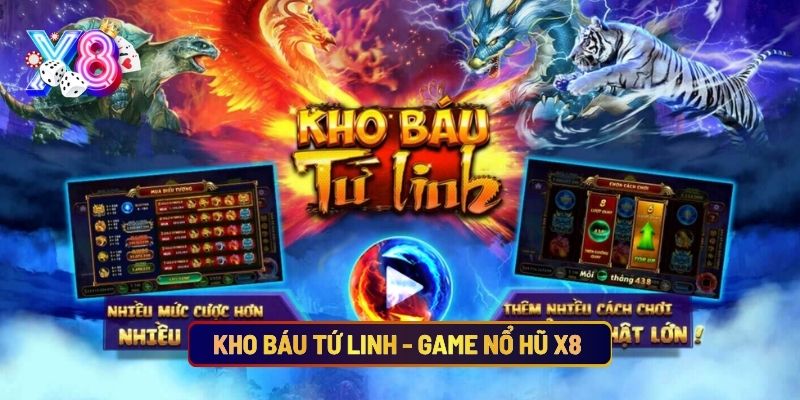 Kho Báu Tứ Linh - Game Nổ Hũ X8