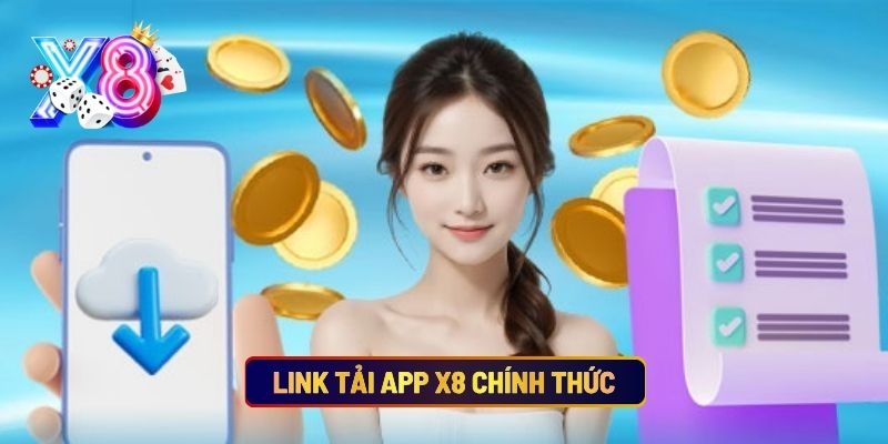 Link Tải App X8 Chính Thức