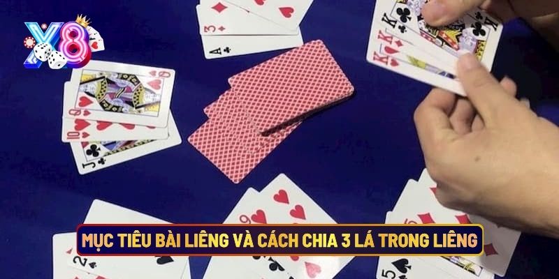 Mục Tiêu Bài Liêng Và Cách Chia 3 Lá Trong Liêng